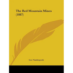 The Red Mountain Mines (1887)
