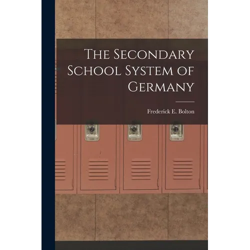 The Secondary School System of Germany