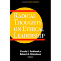 Radical Thoughts on Ethical Leadership