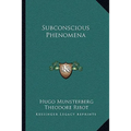 Subconscious Phenomena