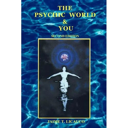 The Psychic World and You