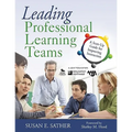 Leading Professional Learning Teams: A Start-Up Guide for Improving Instruction