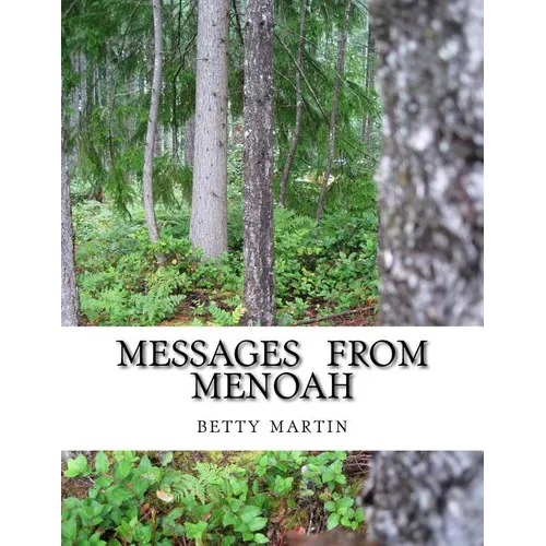Messages From Menoah: Spiritual Self Help