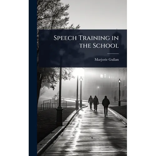 Speech Training in the School