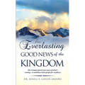 The Everlasting Gospel of the Kingdom