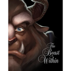 The Beast Within: A Tale of Beauty's Prince - Hardcover