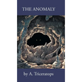 The Anomaly