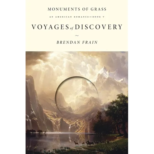 Voyages of Discovery: An American Romance