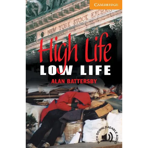 High Life, Low Life Level 4