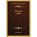 Palestrina (1908)