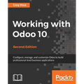 Working with Odoo 10 - Second Edition