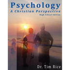 Psychology: A Christian Perspective - High School Edition