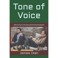 Tone of Voice: Effective Keys to Preventing Relationship Breakdowns