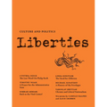 Liberties Journal of Culture and Politics: Volume 4, Issue 3