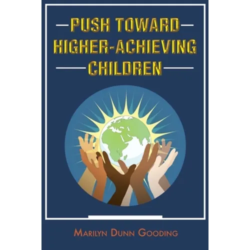 Push Toward Higher-Achieving Children
