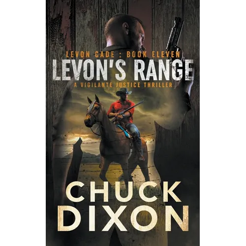 Levon's Range: A Vigilante Justice Thriller