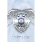 In The Shadow Of a Badge: A Memoir about Flight 93, a Field of Angels, and My Spiritual Homecoming