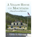 A Yellow House In The Mountains