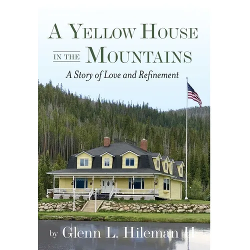 A Yellow House In The Mountains