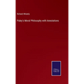 Paley's Moral Philosophy with Annotations