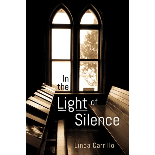 In the Light of Silence