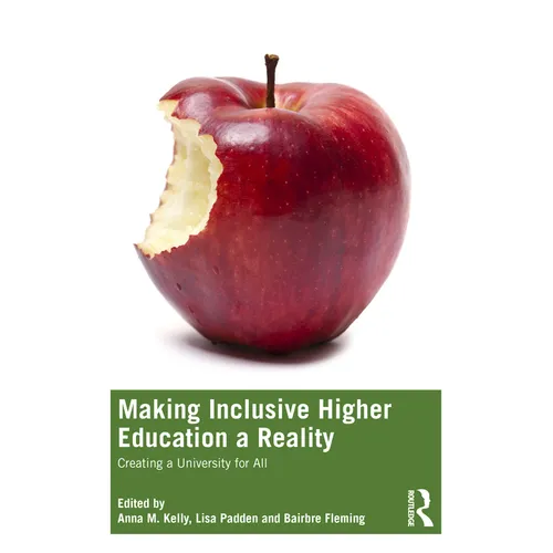 Making Inclusive Higher Education a Reality: Creating a University for All