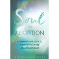 The Soul of Abortion