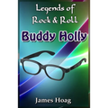 Legends of Rock & Roll - Buddy Holly