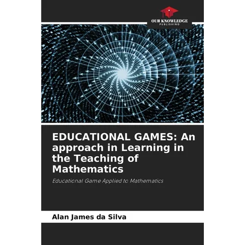 Educational Games: An approach in Learning in the Teaching of Mathematics