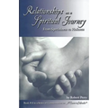 Relationships as a Spiritual Journey: From Specialness to Holiness