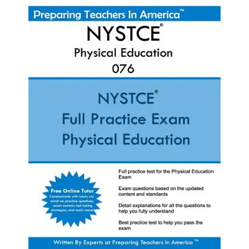 NYSTCE Physical Education 076: New York State Teacher Certification Examinations