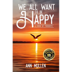 We All Want to Be Happy: A Book of Thoughts (Volume 1) - Paperback