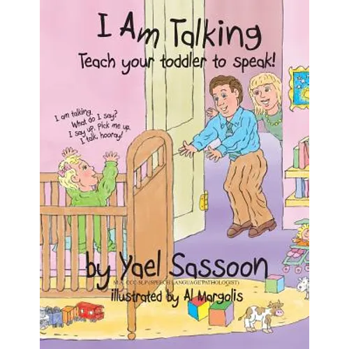I Am Talking: Teach your toddler to speak