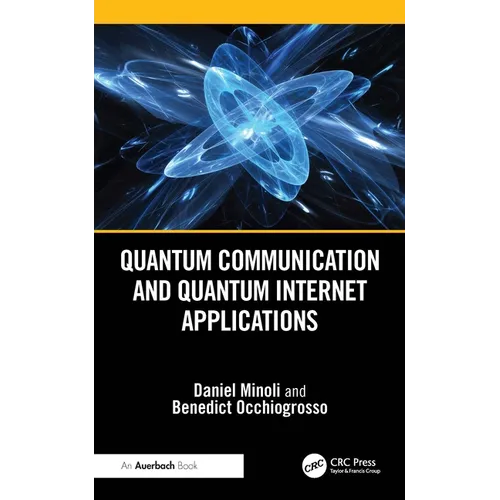 Quantum Communication and Quantum Internet Applications