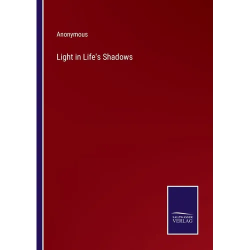 Light in Life's Shadows