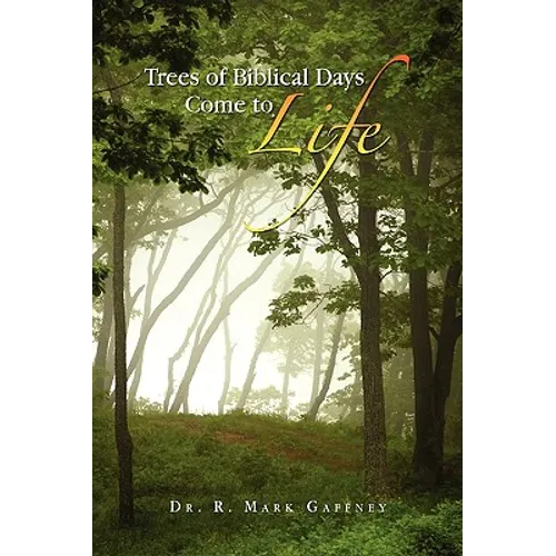 Trees of Biblical Days Come to Life