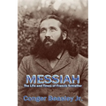 Messiah: The Life and Times of Francis Schlatter
