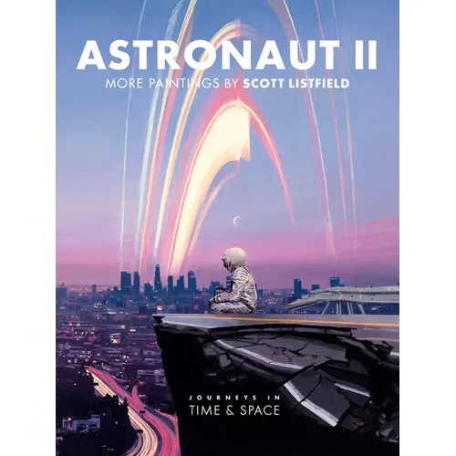 Astronaut II: Journeys in Time & Space