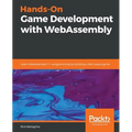 Hands-On Game Development with WebAssembly