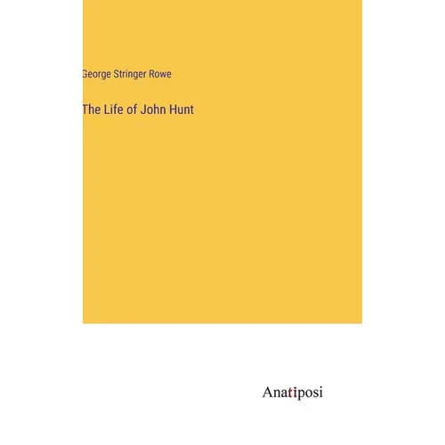 The Life of John Hunt