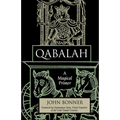 Qabalah: A Magical Primer