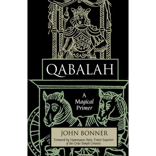 Qabalah: A Magical Primer