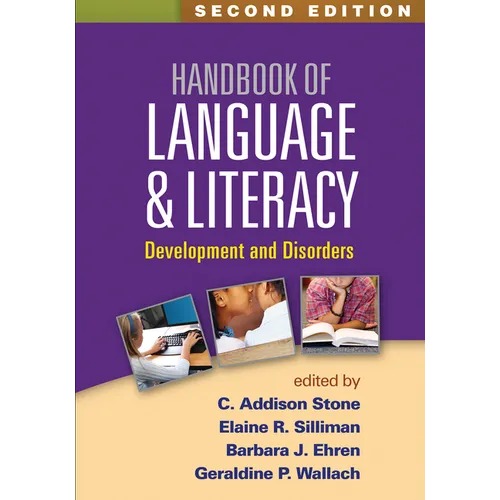 Handbook of Language and Literacy: Development and Disorders