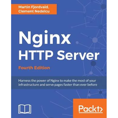 Nginx HTTP Server - Fourth Edition