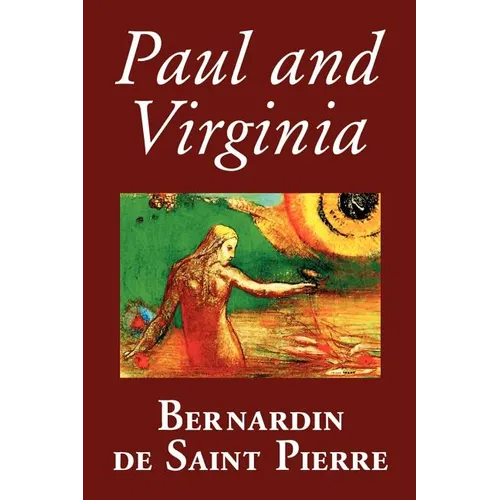 Paul and Virginia by Bernardin de Saint-Pierre, Fiction, Literary