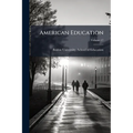 American Education; Volume 17
