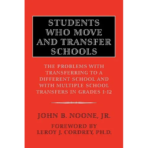 Students Who Move and Transfer Schools
