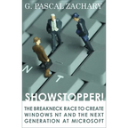 Showstopper!: The Breakneck Race to Create Windows NT and the Next Generation at Microsoft - Paperback