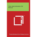 The Archidoxes Of Magic