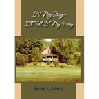 It's My Story - I'll Tell It My Way - Paperback